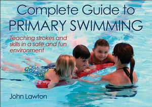 Complete Guide to Primary Swimming
