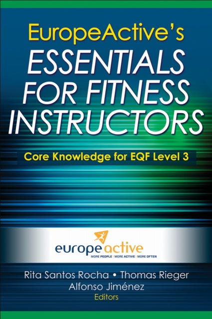 Book cover of: EuropeActive's Essentials for Fitness Instructors. By: EuropeActive