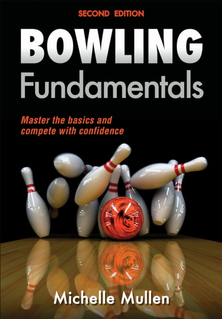 Book cover of: Bowling Fundamentals. By: Michelle Mullen