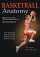 Book cover of: Basketball Anatomy. By: Brian J. Cole
