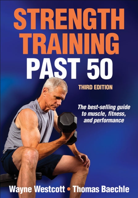 Book cover of: Strength Training Past 50. By: Wayne L. Westcott