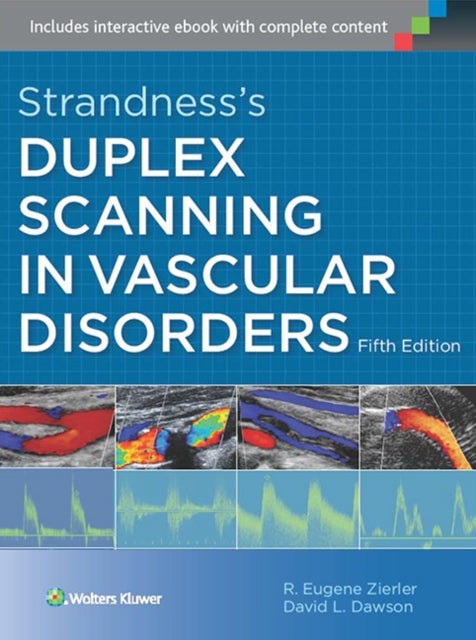 Book cover of: Strandness's Duplex Scanning in Vascular Disorders. By: R. Eugene Zierler MD