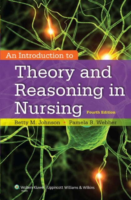 Book cover of: Introduction to Theory and Reasoning in Nursing. By: Betty Johnson PhD  RN