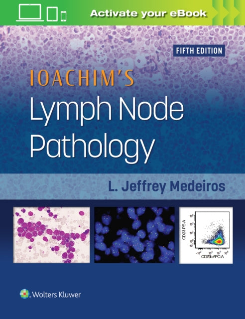 Book cover of: Ioachim's Lymph Node Pathology. By: L. Jeffrey Medeiros