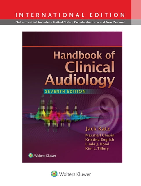 Book cover of: Handbook of Clinical Audiology. By: Jack Katz PhD