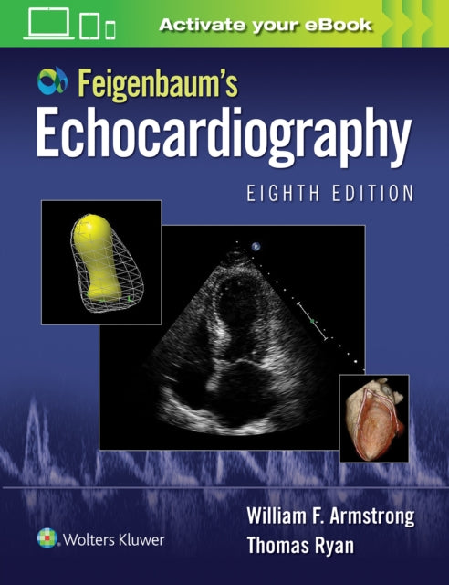 Book cover of: Feigenbaum's Echocardiography. By: William F. Armstrong MD