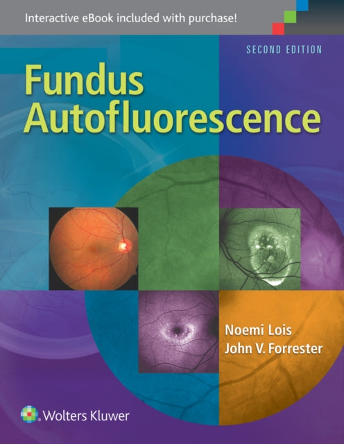 Book cover of: Fundus Autofluorescence. By: Dr. Noemi Lois MD