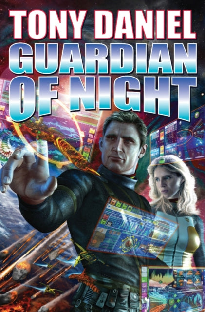 Book cover of: Guardian of Night. By: Tony Daniel
