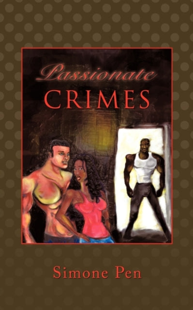 Book cover of: Passionate Crimes