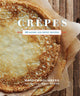 Book cover of: Crepes. By: Martha Holmberg