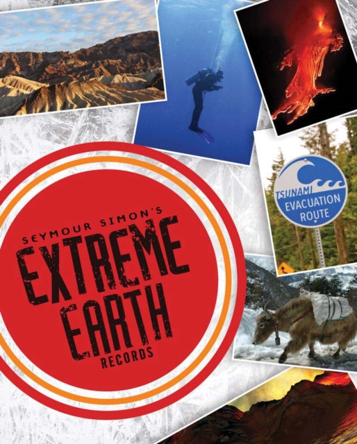 Book cover of: Seymour Simon's Extreme Earth Records. By: Seymour Simon