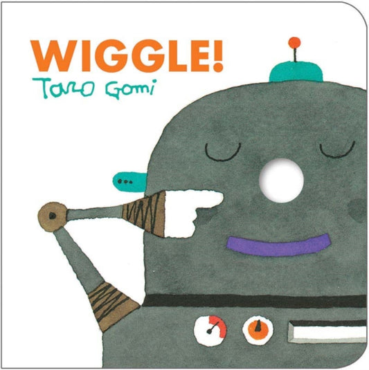 Book cover of: Wiggle!. By: 五味太郎