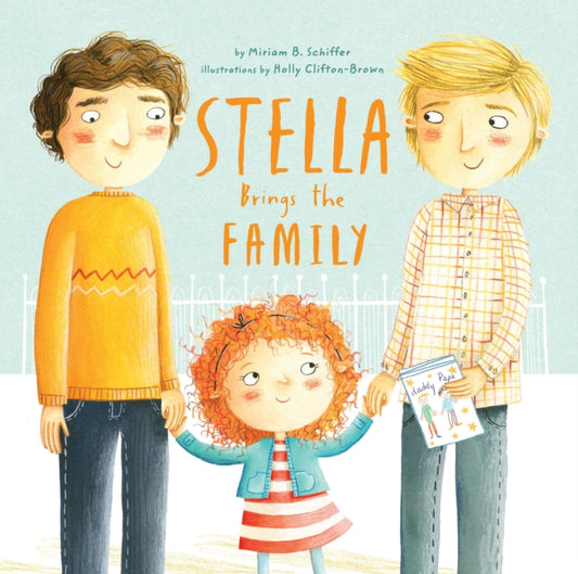 Book cover of: Stella Brings the Family. By: Miriam B. Schiffer