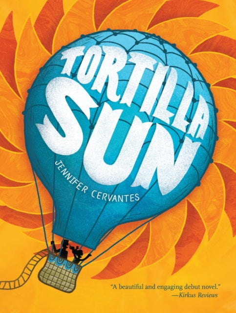 Book cover of: Tortilla Sun. By: Jennifer Cervantes