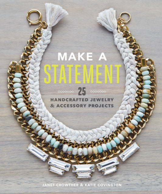 Book cover of: Make a Statement. By: Janet Crowther