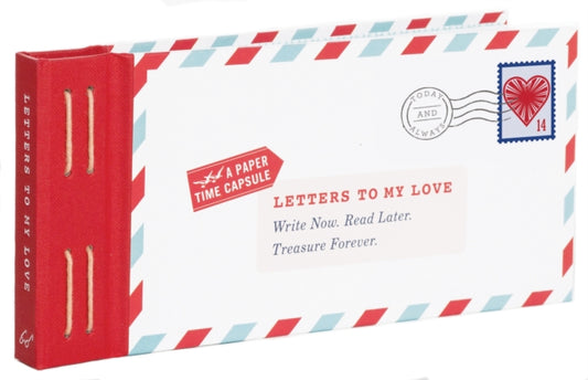 Book cover of: Letters to My Love. By: Lea Redmond
