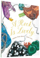 Book cover of: Rock Is Lively. By: Dianna Hutts Aston