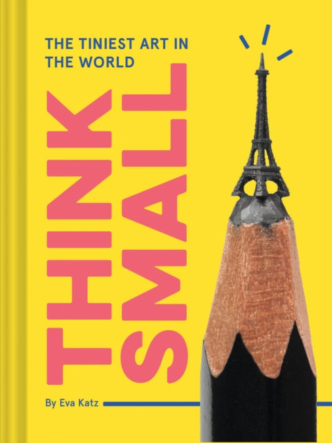 Book cover of: Think Small. By: Eva Katz