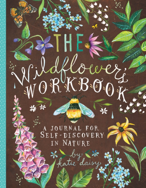 Book cover of: Wildflower's Workbook. By: Katie Daisy