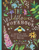 Book cover of: Wildflower's Workbook. By: Katie Daisy