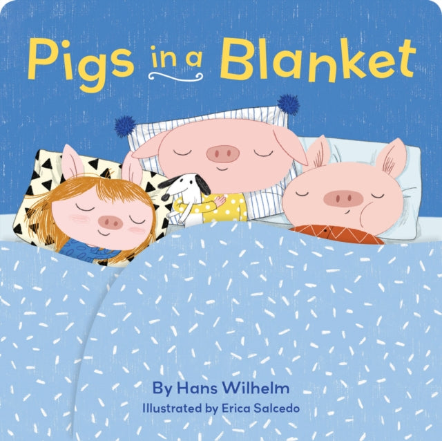 Book cover of: Pigs in a Blanket. By: Hans Wilhelm
