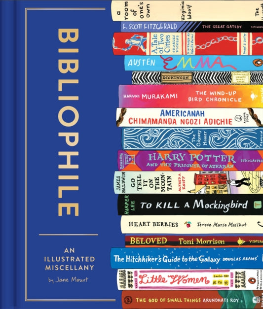 Book cover of: Bibliophile: An Illustrated Miscellany. By: Jane Mount