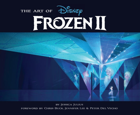 Book cover of: Art of Frozen 2. By: Jessica Julius
