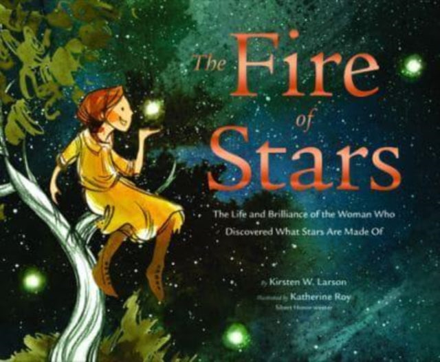 Book cover of: Fire of Stars. By: Kirsten W. Larson