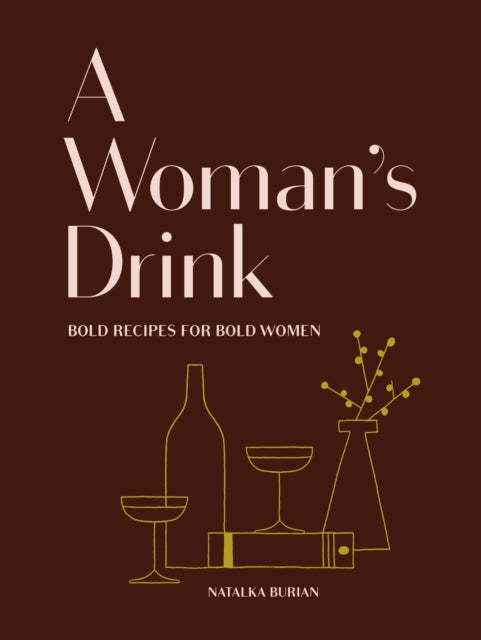 Book cover of: Woman's Drink. By: Natalka Burian