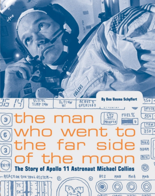 Book cover of: Man Who Went to the Far Side of the Moon. By: Bea Uusma Schyffert