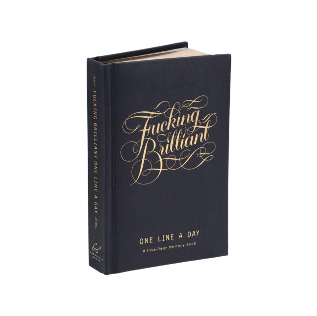 Book cover of: Fucking Brilliant One Line a Day. By: Calligraphuck