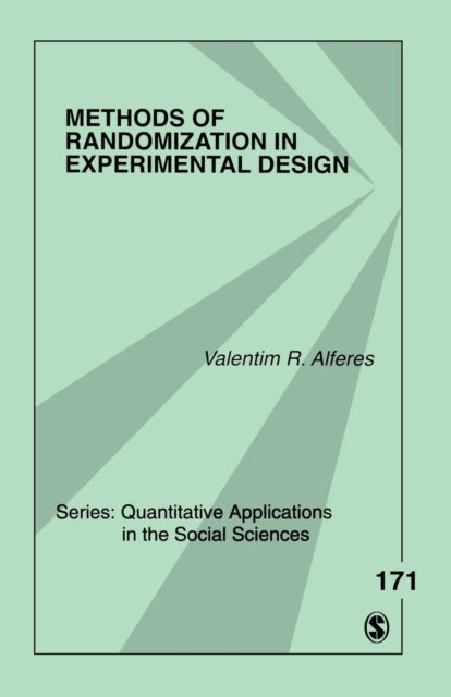 Book cover of: Methods of Randomization in Experimental Design. By: Valentim R. (Rodrigues) Alferes