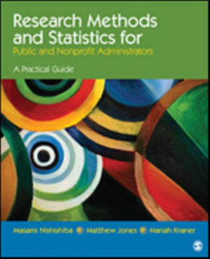 Research Methods and Statistics for Public and Nonprofit Administrators