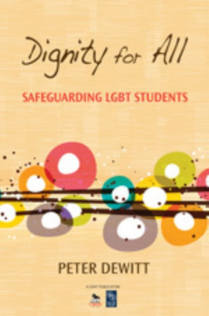 Book cover of: Dignity for All. By: Peter DeWitt