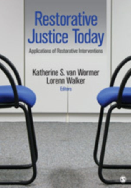 Book cover of: Restorative Justice Today. By: Katherine S. Van Wormer