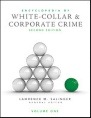 Encyclopedia of White-Collar and Corporate Crime