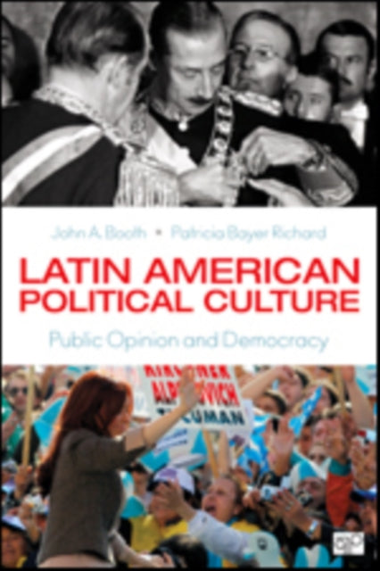Book cover of: Latin American Political Culture. By: John A. Booth