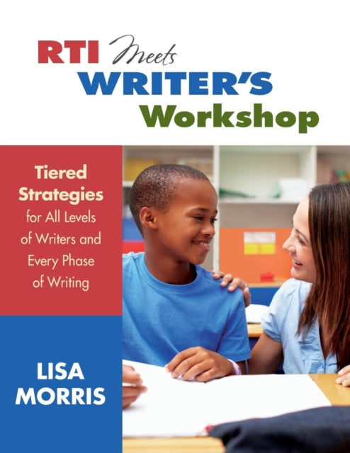 Book cover of: RTI Meets Writer's Workshop. By: Lisa L. Morris