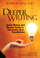 Book cover of: Deeper Writing. By: Robin W. Holland