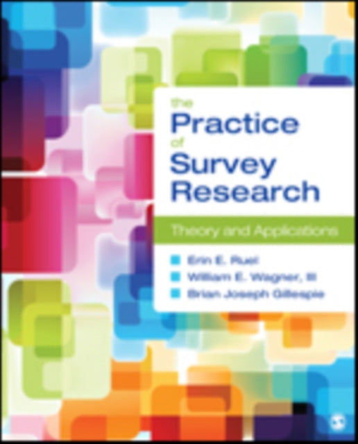 Book cover of: Practice of Survey Research. By: Erin E. (Elizabeth) Ruel