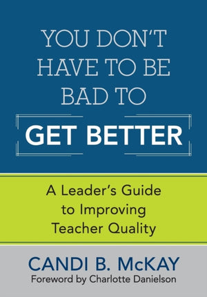 You Don't Have to Be Bad to Get Better