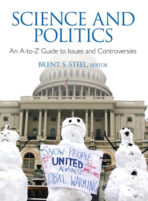 Book cover of: Science and Politics. By: Brent S. Steel