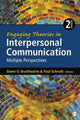 Book cover of: Engaging Theories in Interpersonal Communication. By: Dawn O. Braithwaite