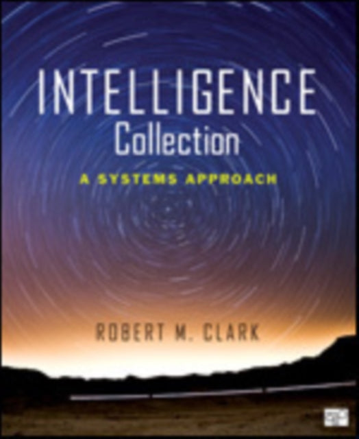 Book cover of: Intelligence Collection. By: Clark, Robert M.