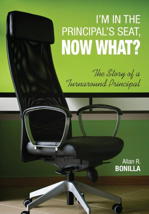 I'm in the Principal's Seat, Now What?