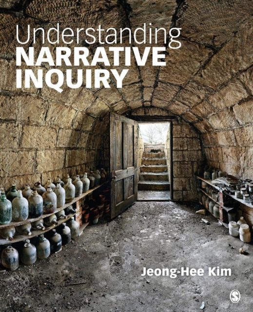 Book cover of: Understanding Narrative Inquiry. By: Jeong-Hee (Jerry) Kim