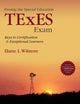 Book cover of: Passing the Special Education TExES Exam. By: Elaine L. Wilmore