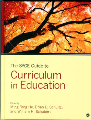 The SAGE Guide to Curriculum in Education