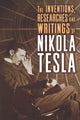 Book cover of: Inventions, Researches, and Writings of Nikola Tesla. By: Nikola Tesla