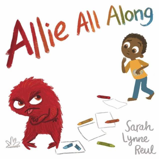 Book cover of: Allie All Along. By: Sarah Lynne Reul